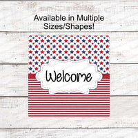 Patriotic Welcome Stars and Red Stripes Sign