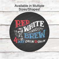 Red, White and Brew Patriotic Sign