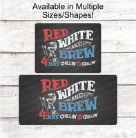 
              Red, White and Brew Patriotic Sign
            