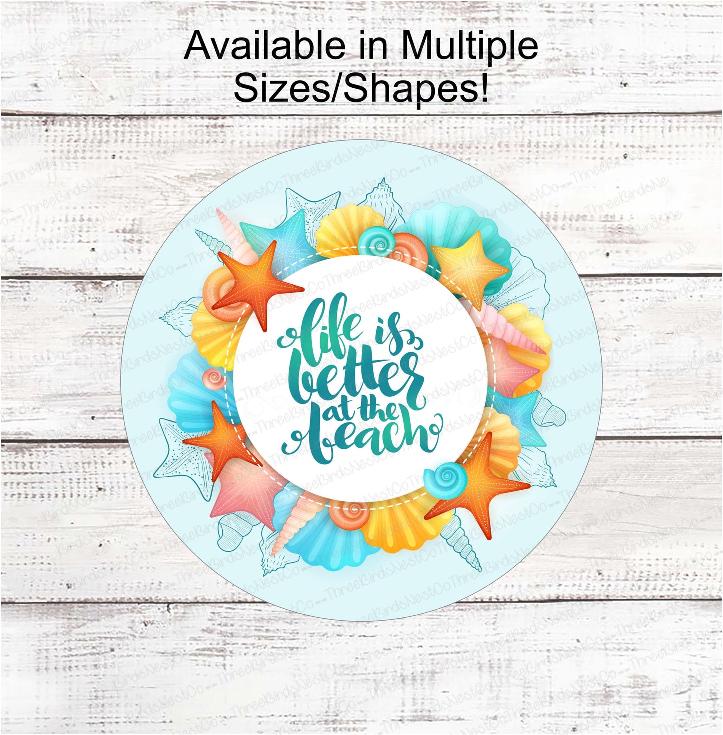 Life is Better at the Beach Shells Wreath Sign