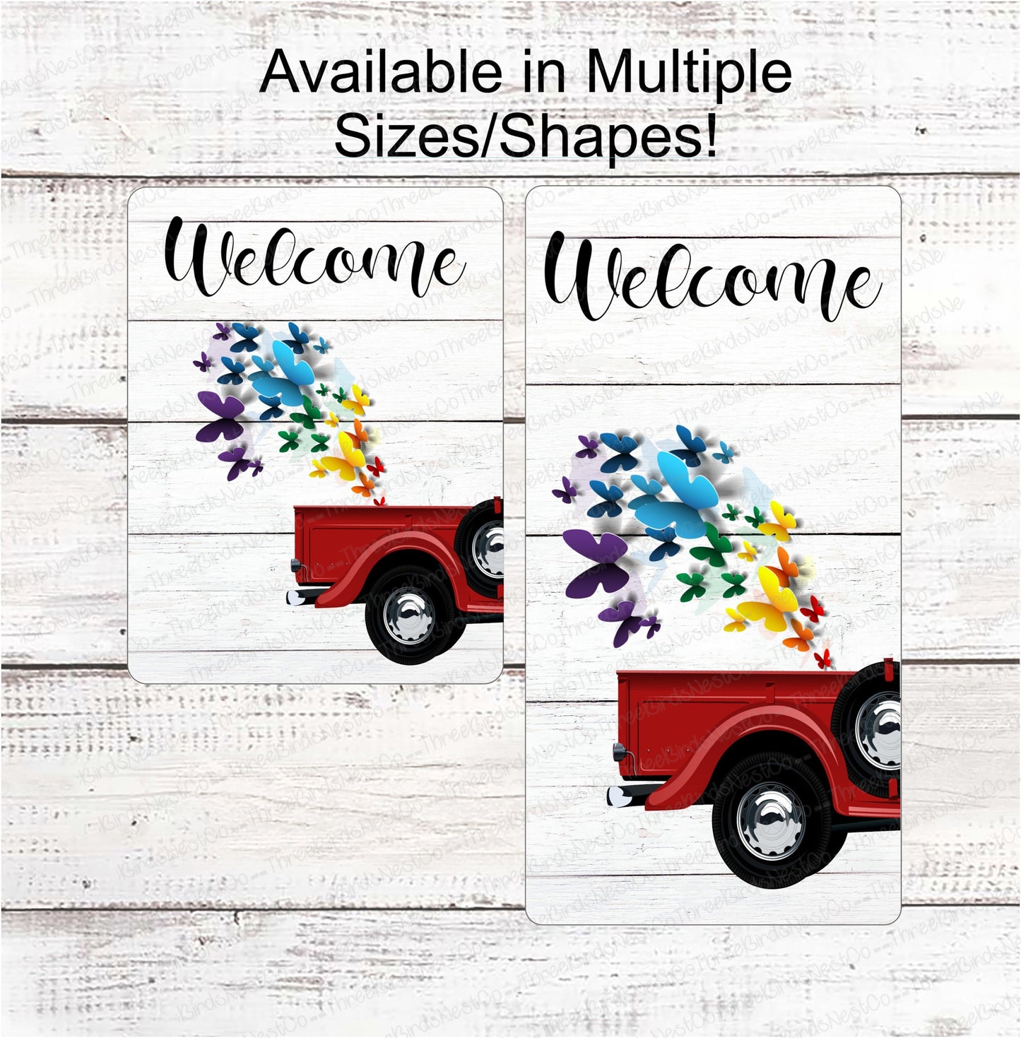 Rainbow Butterflies Truck Welcome Sign