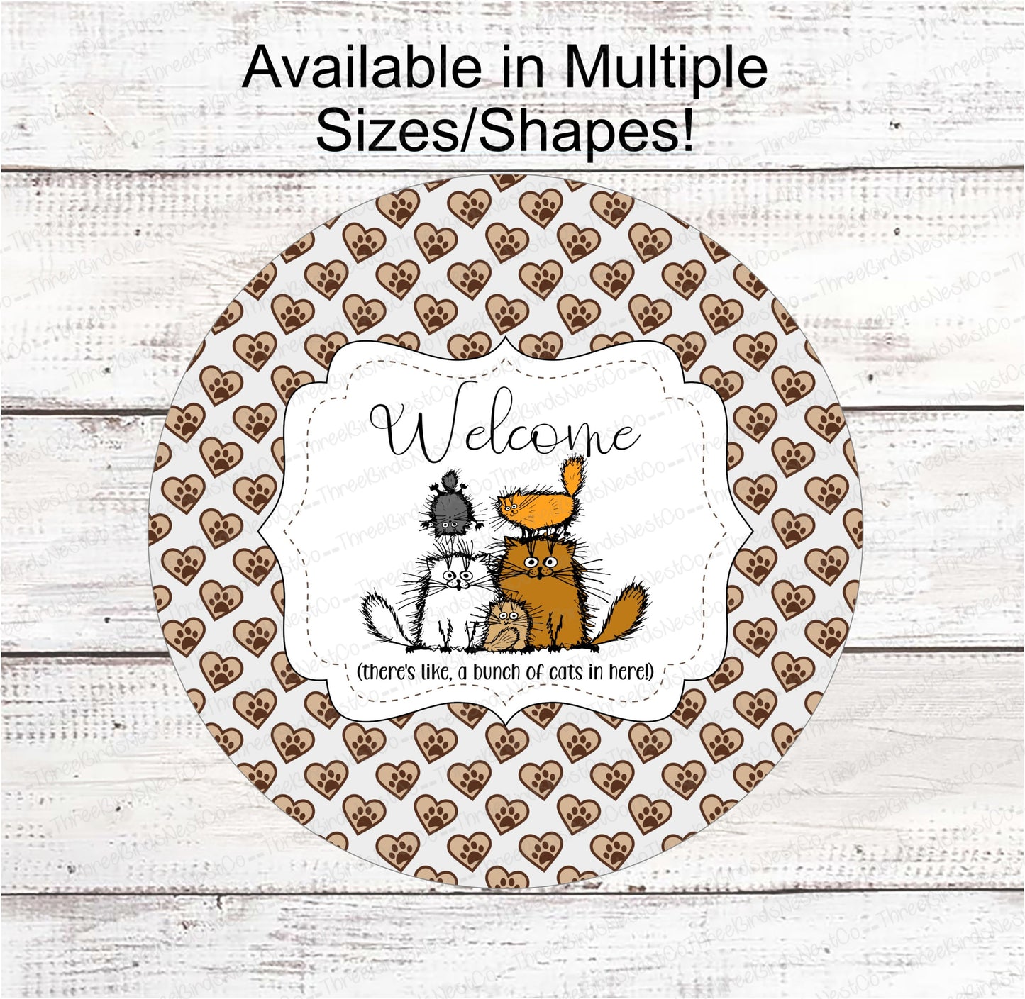 Bunch of Cats Welcome Sign
