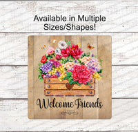 
              Welcome Friends Spring Flowers Crate on Wood Sign
            