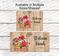 
              Welcome Friends Spring Flowers Crate on Wood Sign
            