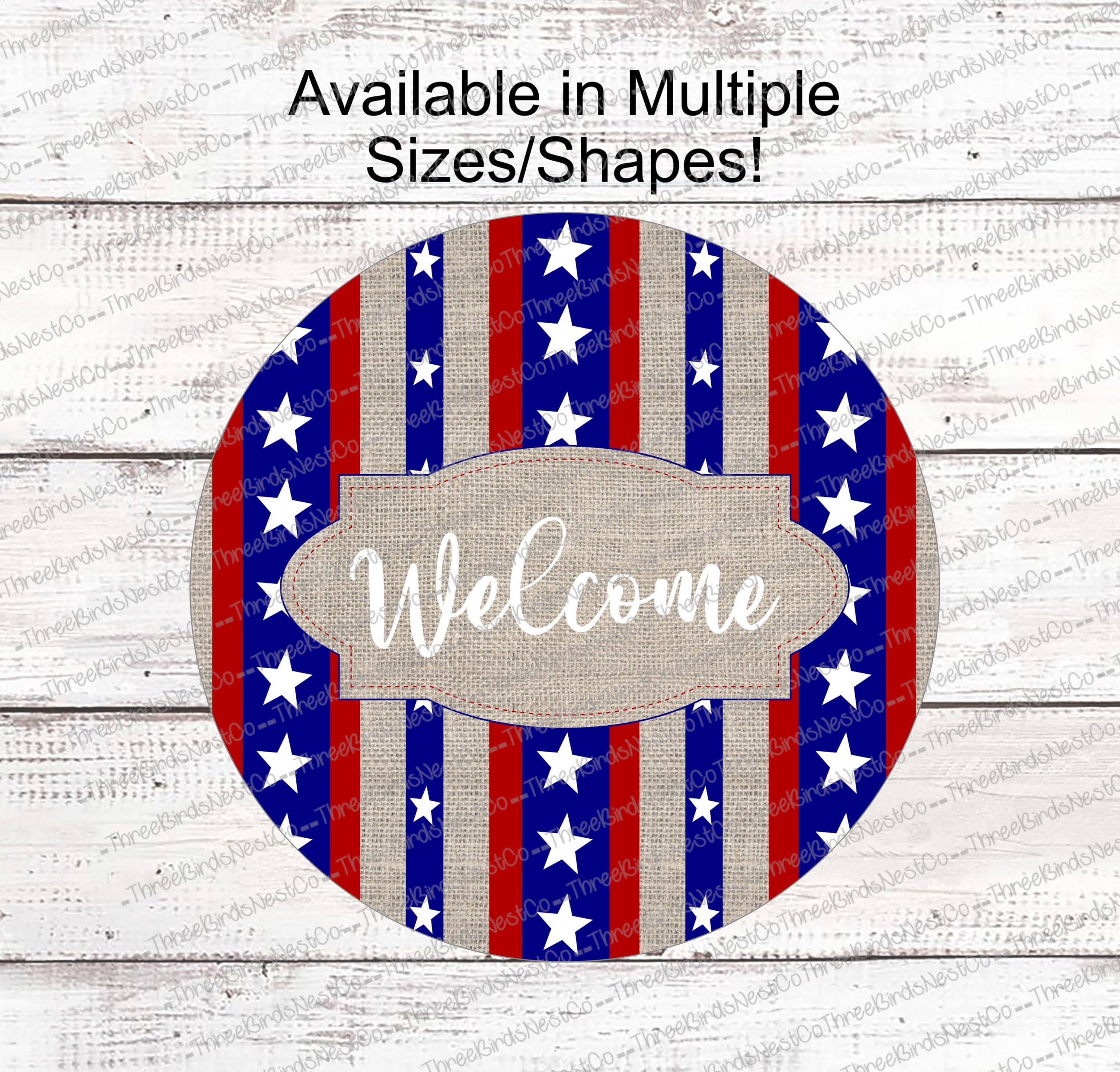 Stars and Stripes Burlap Patriotic Welcome Sign – Three Birds Nest Company
