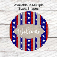 Stars and Stripes Burlap Patriotic Welcome Sign