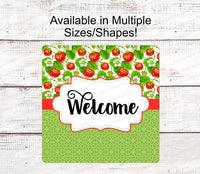 
              Strawberries and Green Abstract Flowers Welcome Sign
            