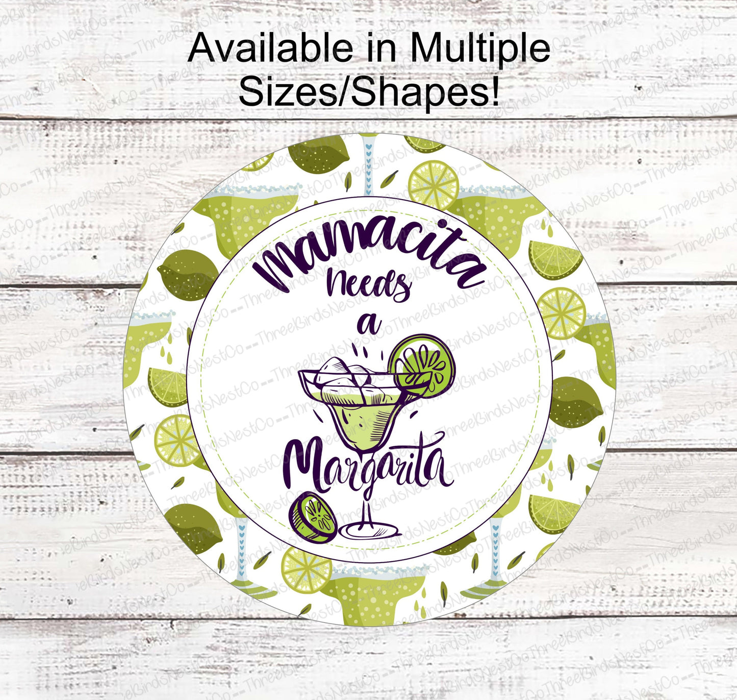 Mamacita Needs a Margarita Sign