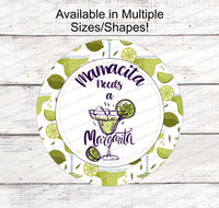 
              Mamacita Needs a Margarita Sign
            