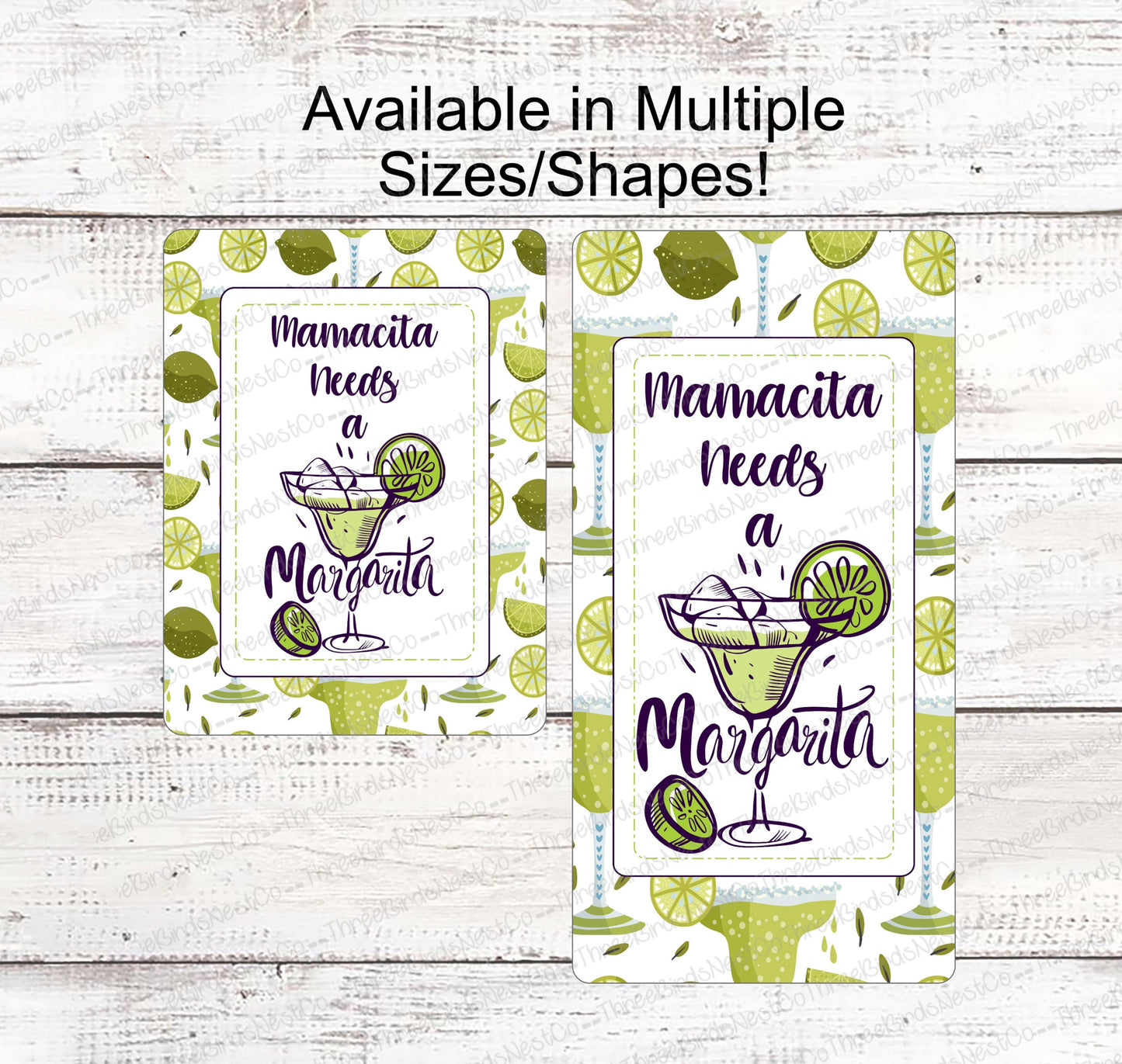 Mamacita Needs a Margarita Sign