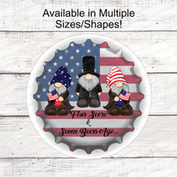 Four Score and Seven Beers Ago Patriotic Bottlecap Gnomes Sign