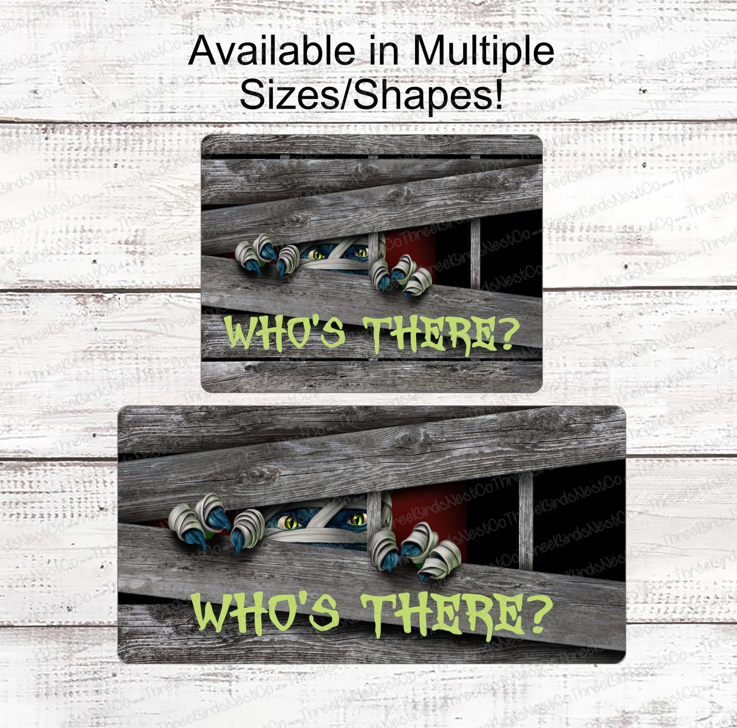Who's There Peeking Halloween Mummy Sign