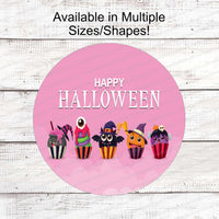 Happy Halloween Cupcakes on Pink Sign