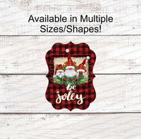 
              Be Jolly Reindeer Gnomes Christmas Sign
            