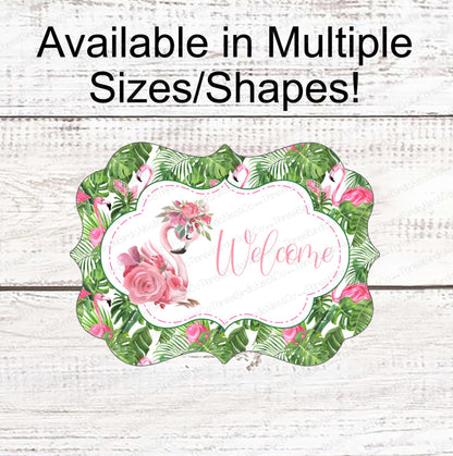 Flamingo Fern Welcome Sign