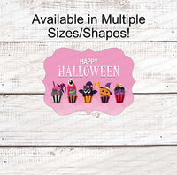 
              Happy Halloween Cupcakes on Pink Sign
            