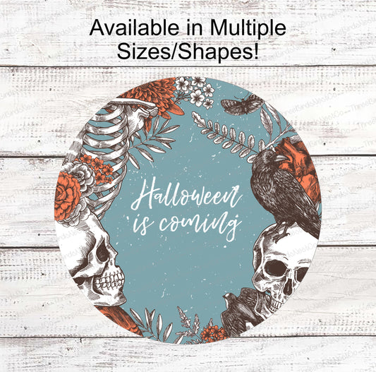 Vintage Halloween is Coming Skeletons and Roses Signs