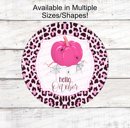 Pink Pumpkin Sign - Breast Cancer Sign - Breast Cancer Wreath Sign - Pink Pumpkin Sign - Fall Wreath Sign - Leopard Print Sign