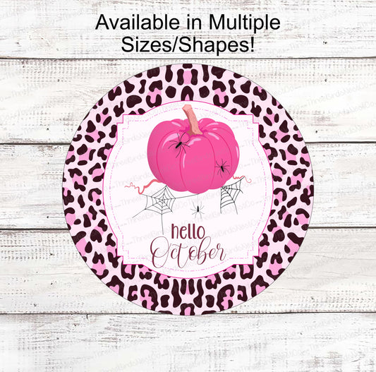 Pink Pumpkin Sign - Breast Cancer Sign - Breast Cancer Wreath Sign - Pink Pumpkin Sign - Fall Wreath Sign - Leopard Print Sign