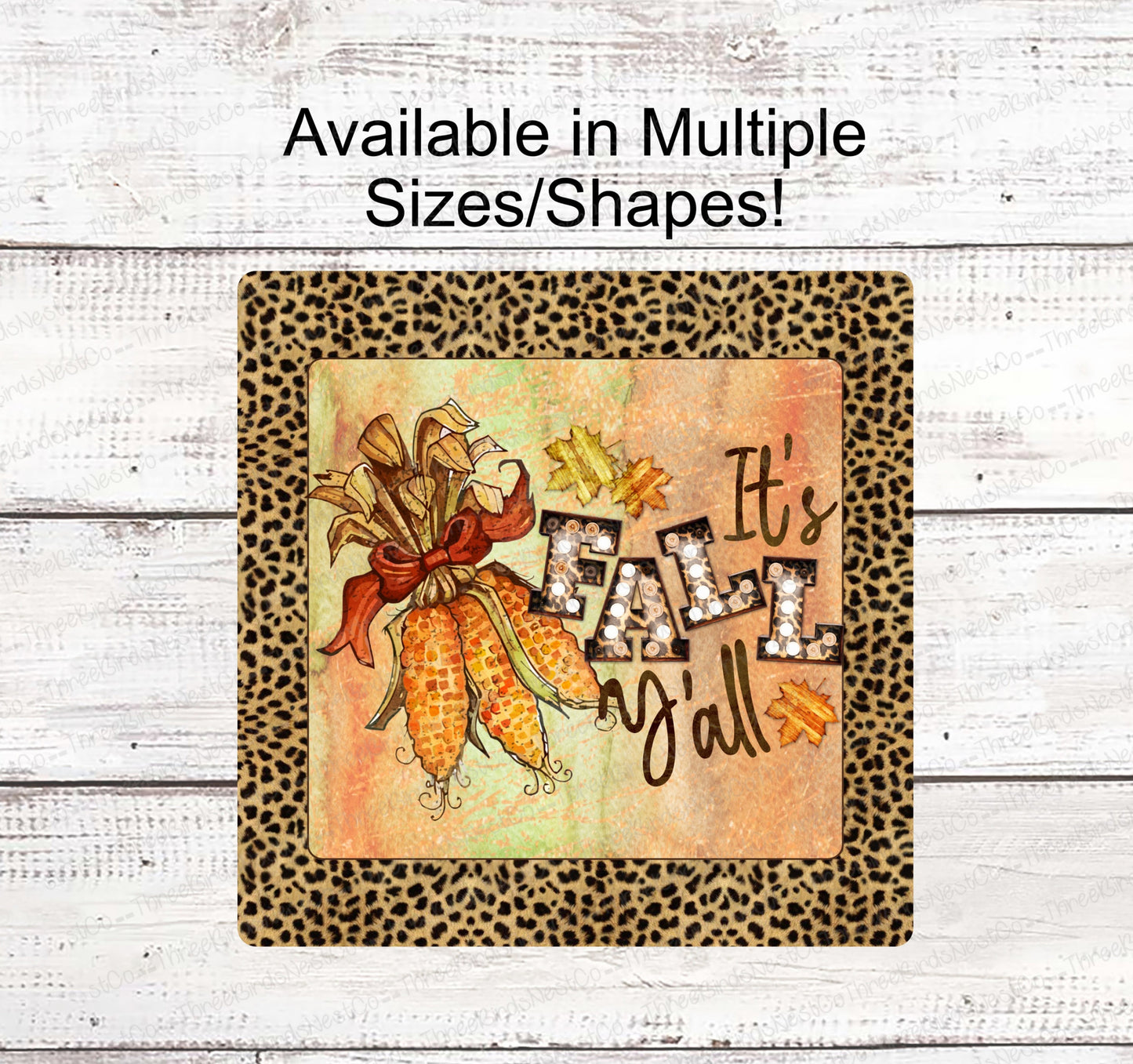 Fall Welcome Sign - Its Fall Yall Sign - Corn Sign - Fall Wreath Sign - Welcome Fall Sign - Leopard Print Sign