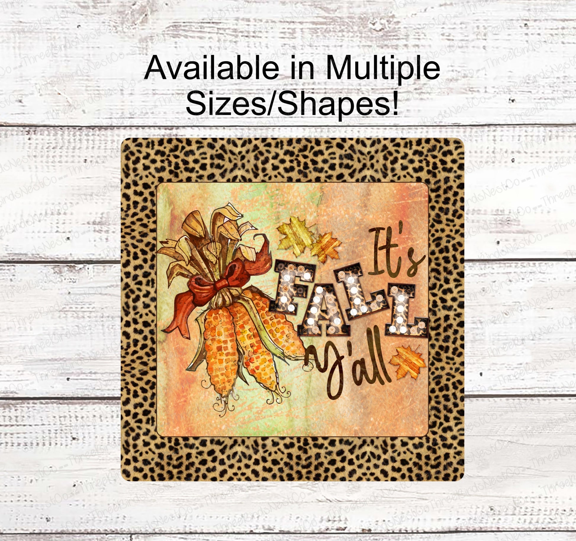 Fall Welcome Sign - Its Fall Yall Sign - Corn Sign - Fall Wreath Sign - Welcome Fall Sign - Leopard Print Sign