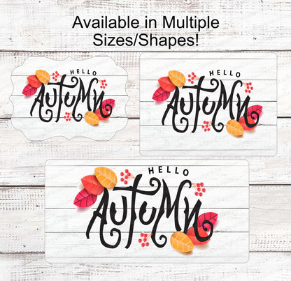 Autumn Welcome Sign - Fall Welcome Sign - Welcome Fall Sign - Thanksgiving Sign - Fall Wreath Sign - Hello Fall Sign - Hello Autumn Sign