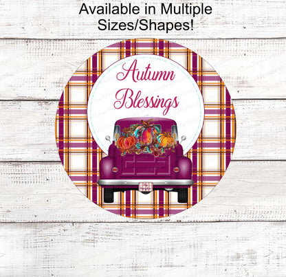 Fall Welcome Sign - Happy Fall Sign - Pumpkin Truck - Fall Wreath Sign - Pumpkin Sign - Truck Wreath Signs - Hello Autumn - Autumn Blessings
