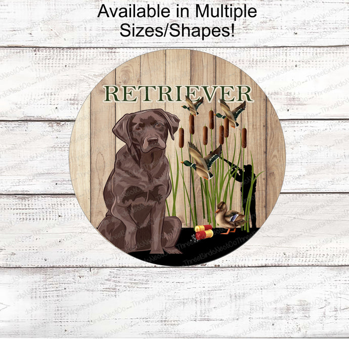 Labrador Retriever Sign - Duck Hunting Sign - Chocolate Lab Sign - Duck Hunter Gift - Hunting Wreath Sign - Mallard Duck