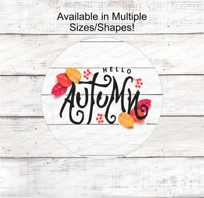 Autumn Welcome Sign - Fall Welcome Sign - Welcome Fall Sign - Thanksgiving Sign - Fall Wreath Sign - Hello Fall Sign - Hello Autumn Sign