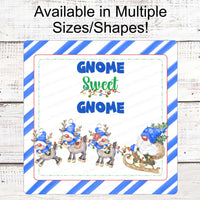 Gnome for the Holidays - Gnome Sweet Gnome - Reindeer Gnome - Christmas Wreath Signs - Christmas Gnomes - Gnomes Signs - Christmas Signs