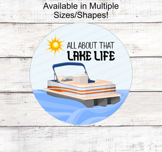 Pontoon Boat Sign - Lake Life Sign - Lake Signs - Welcome to the Lake Sign