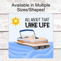 Pontoon Boat Sign - Lake Life Sign - Lake Signs - Welcome to the Lake Sign