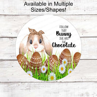 Easter Wreath Signs - Chocolate Bunny - Chocolate Easter Eggs Sign - Leopard Print Sign - Daisy Sign - Easter Bunny Sign - Happy Easter Sign
