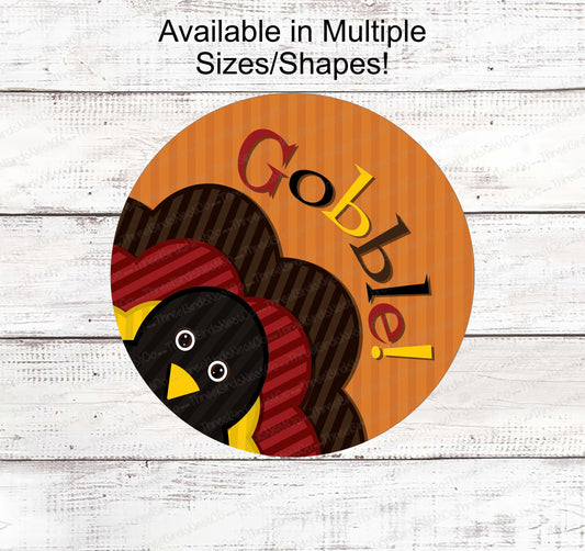 Turkey Sign - Thanksgiving Sign - Turkey Wreath Signs - Gobble Sign - Fall Wreath Sign - Thanksgiving Turkey - Autumn Wreath - Autumn Sign