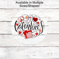 Valentines Day Sign - Valentines Wreath Sign - Valentines Candy - Lollypop Sign - Candy Sign - Happy Valentines Day - Heart Sign