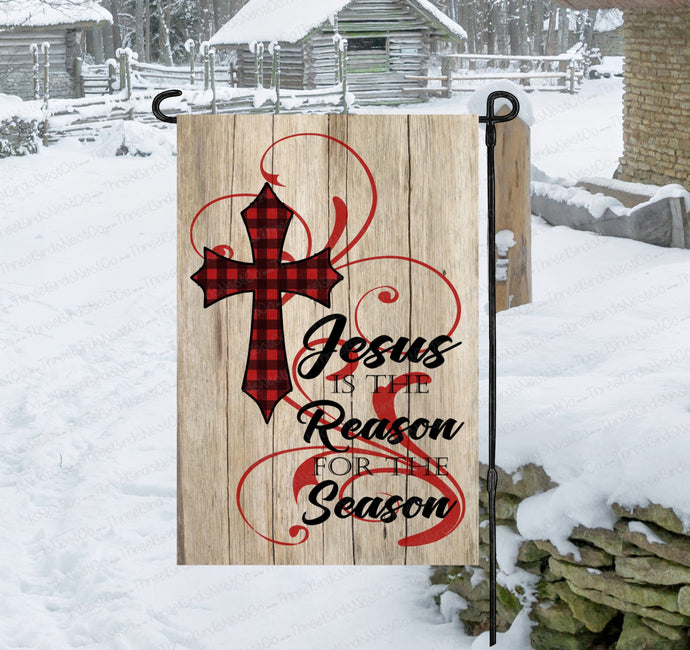 Jesus is the Reason for the Season - Christmas Garden Flag - Jesus Garden Flag- Christian Garden Flag - Double Sided Garden Flag