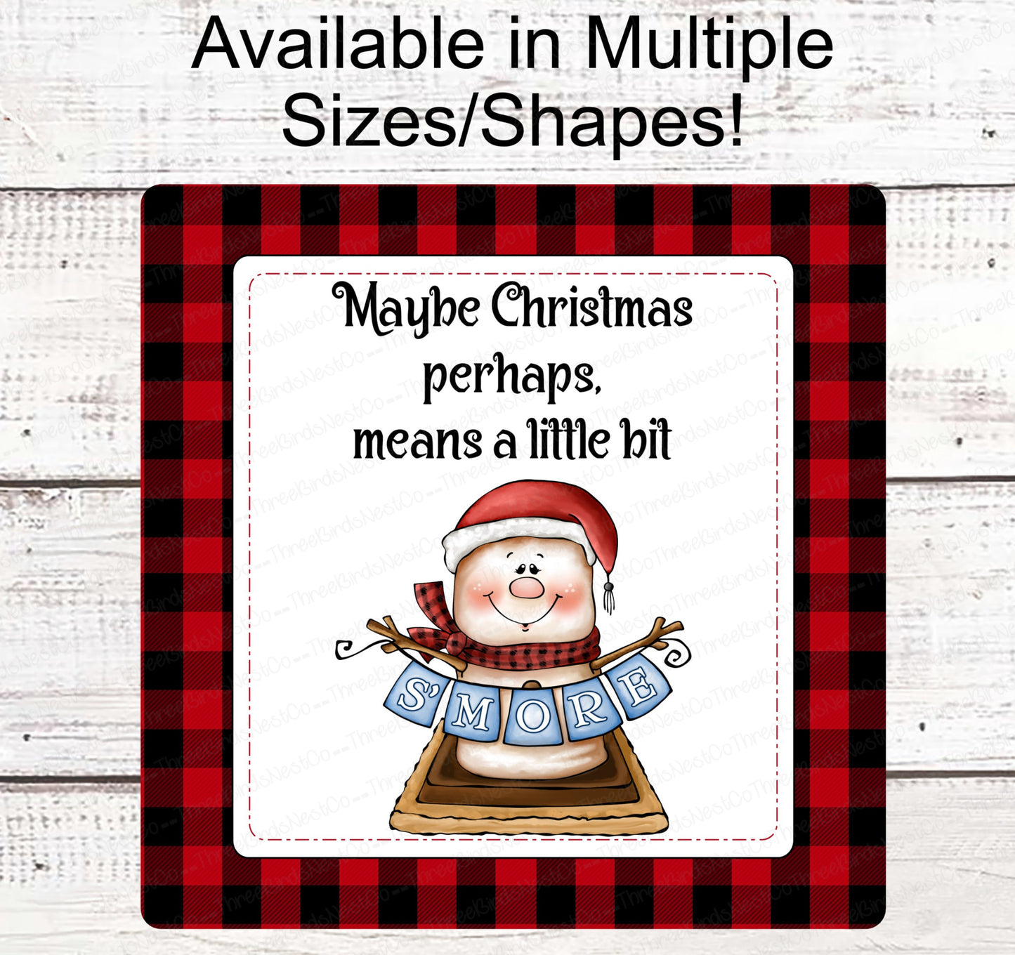 Christmas Wreath Sign - Perhaps Christmas Means a Little Bit More - Christmas Smores - Smore Snowman - Smores Sign - Snowman Sign