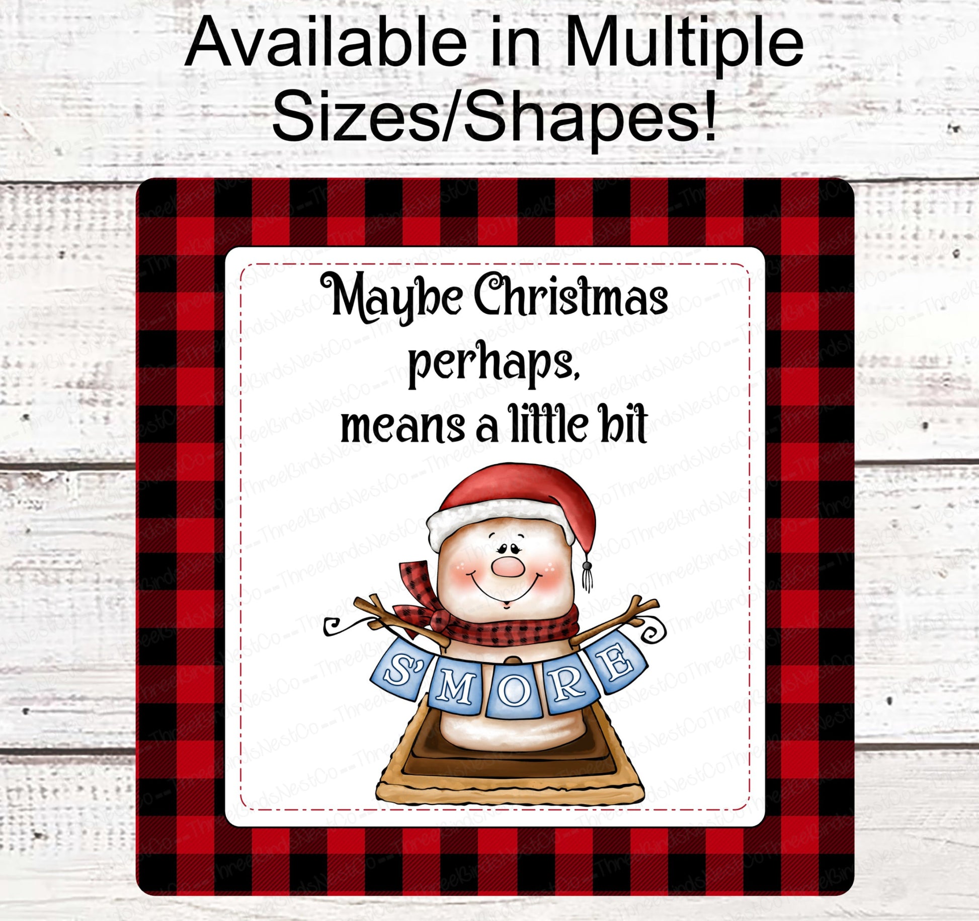 Christmas Wreath Sign - Perhaps Christmas Means a Little Bit More - Christmas Smores - Smore Snowman - Smores Sign - Snowman Sign