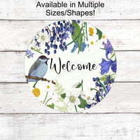 Welcome Wreath Sign - Spring Flowers Sign - Bluebird Sign - Bird Wreath Signs - Spring Wreath Signs - Every Sign