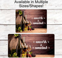 
              Uncork and Unwind Sign - Wine Sign - Wine Wreath - Wine and Cheese Sign - Wine Wreath Sign
            