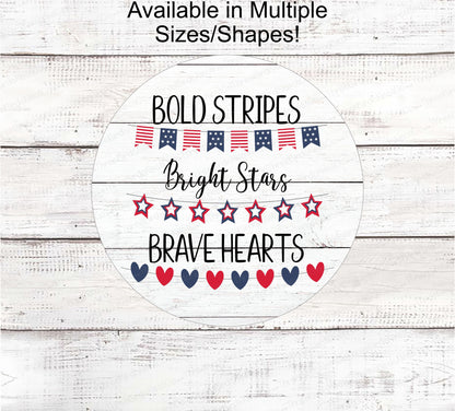 Patriotic Wreath Sign - Patriotic Sign - Fireworks Sign - Home of the Brave Sign - Patriotic Signs for Wreath - 4th of July Signs