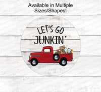 
              Junkin - Truck Wreath Sign - Junking - Old Truck Signs - Red Truck Sign - Flea Market Sign - Everyday Wreath Sign
            