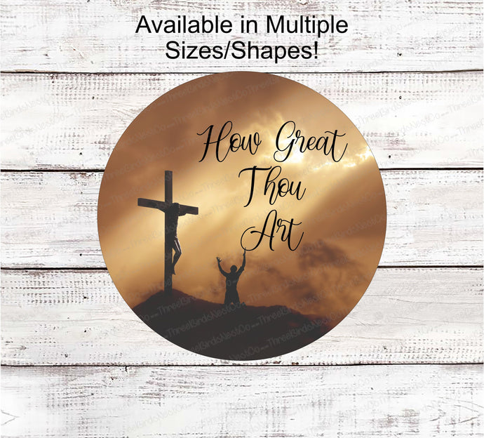 How Great Thou Art Sign - Easter Sign - Easter Wreath Signs - Cross Signs - Religious Wreath Signs - Christian Wreath