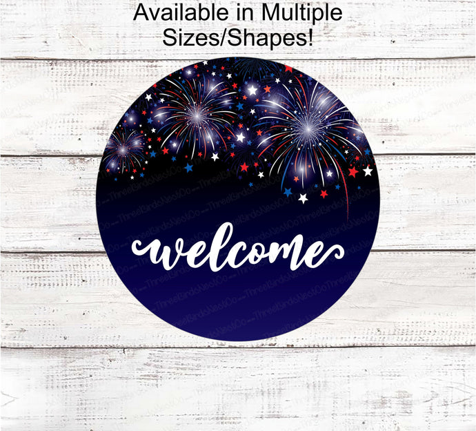 Patriotic Wreath Sign - Patriotic Sign - Patriotic Welcome - Fireworks Sign - Patriotic Signs for Wreath - 4th of July Signs