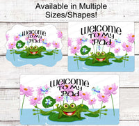 
              Welcome Wreath Sign - Frog Sign - Frog Sign for Wreaths - Welcome to My Pad - Metal Wreath Sign
            