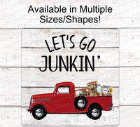 
              Junkin - Truck Wreath Sign - Junking - Old Truck Signs - Red Truck Sign - Flea Market Sign - Everyday Wreath Sign
            