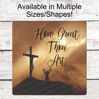 How Great Thou Art Sign - Easter Sign - Easter Wreath Signs - Cross Signs - Religious Wreath Signs - Christian Wreath