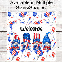 Patriotic Wreath Sign - Patriotic Welcome Sign - Patriotic Sign - Patriotic Gnome - Fireworks Sign - 4th of July Sign - Balloons Sign