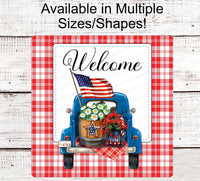 
              Patriotic Wreath Sign - Flower Truck Sign - Patriotic Welcome Sign - Patriotic Truck - Patriotic Signs for Wreath - 4th of July Signs
            
