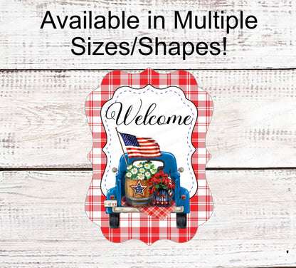 Patriotic Wreath Sign - Flower Truck Sign - Patriotic Welcome Sign - Patriotic Truck - Patriotic Signs for Wreath - 4th of July Signs